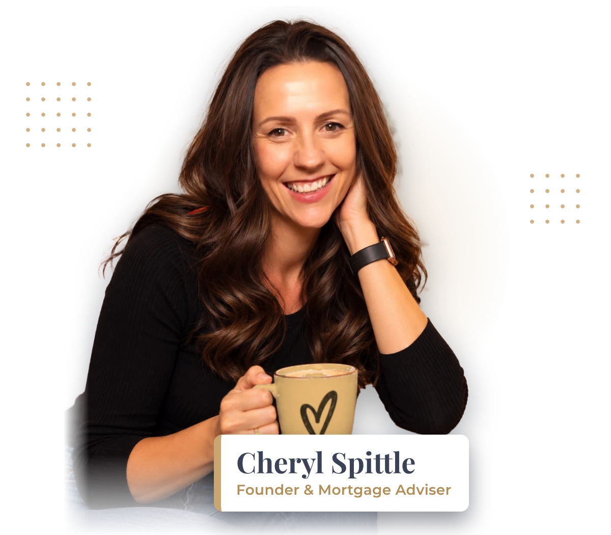 Cheryl Spittle, Founder & Mortgage Adviser